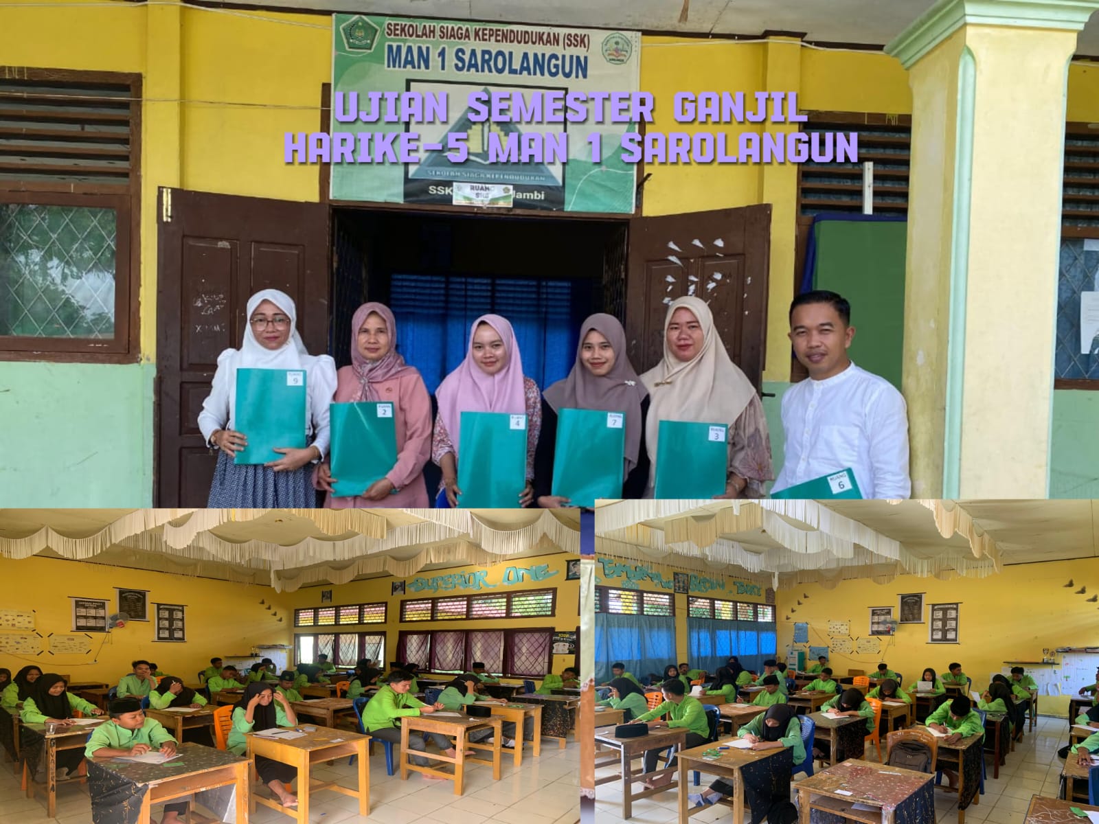 Pelaksanaan Ujian Semester Hari Terakhir di MAN 1 Sarolangun