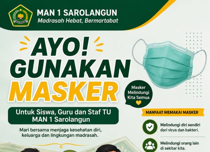MAN 1 Sarolangun Imbau Warga Madrasah Gunakan Masker MAN 1 Sarolangun Imbau Warga Madrasah Gunakan Masker